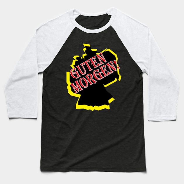 guten morgen deutsch deutschland german germany Baseball T-Shirt by Lebihanto